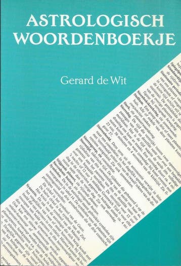 ASTROLOGISCH WOORDENBOEKJE 9789063781477 Gerard de Wit, Verzenden, Gelezen, Gerard de Wit