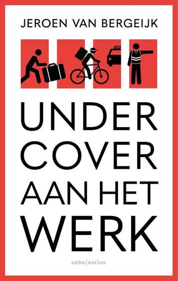 Undercover aan het werk 9789026362217 Jeroen van Bergeijk, Verzenden, Gelezen, Jeroen van Bergeijk
