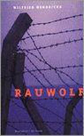 Rauwolf 9789052405339 W. Hendrickx, Verzenden, Gelezen, W. Hendrickx