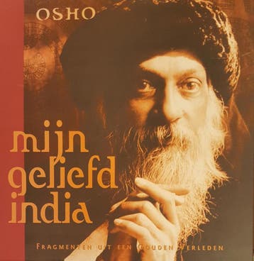 Mijn geliefd India 9789076458014 Osho, Boeken, Verzenden, Gelezen, Osho