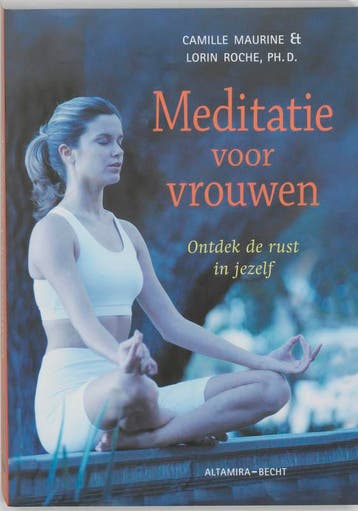 Meditatie voor vrouwen 9789069635866 Lorin Roche, Verzenden, Gelezen, Lorin Roche