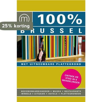 100% Brussel / 100% stedengidsen 9789057674754 Philip Ebels, Verzenden, Zo goed als nieuw, Philip Ebels
