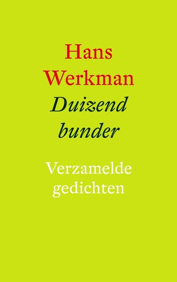 Duizend bunder 9789023955344 Hans Werkman, Verzenden, Gelezen, Hans Werkman
