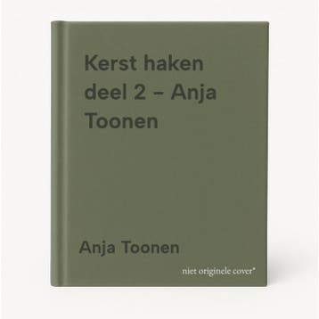 Kerst haken deel 2 - Anja Toonen 9789492602190 Anja Toonen, Verzenden, Anja Toonen