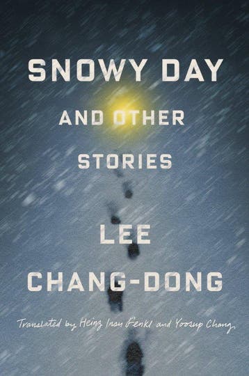 Snowy Day and Other Stories 9780593657256 Lee Chang-Dong, Verzenden, Gelezen, Lee Chang-Dong
