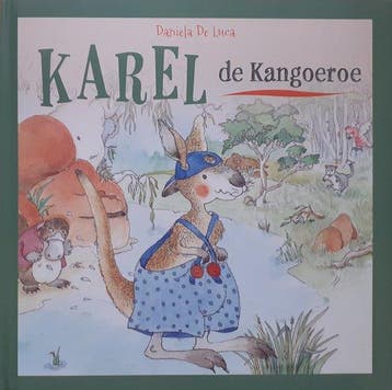 KAREL de Kangoeroe 9789048321056 Daniela De Luca, Verzenden, Zo goed als nieuw, Daniela De Luca