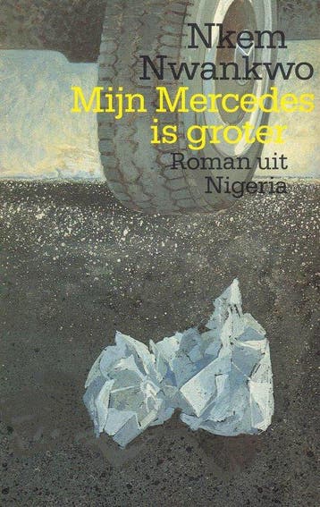 Mijn Mercedes is groter 9789029395304 Nwankwo, Verzenden, Gelezen, Nwankwo