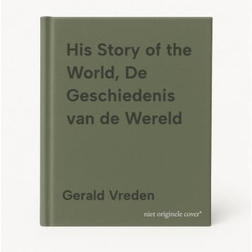 His Story of the World, De Geschiedenis van de Wereld, Verzenden, Gelezen, Gerald Vreden