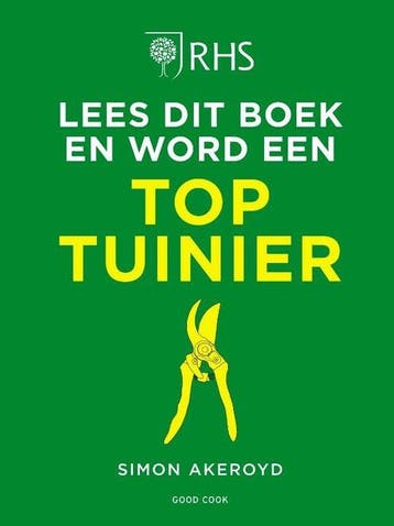 Lees dit boek en word een toptuinier 9789461433053, Boeken, Verzenden, Zo goed als nieuw, Simon Akeroyd