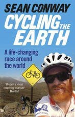 Cycling The Earth 9780091959760 Sean Conway, Verzenden, Zo goed als nieuw, Sean Conway
