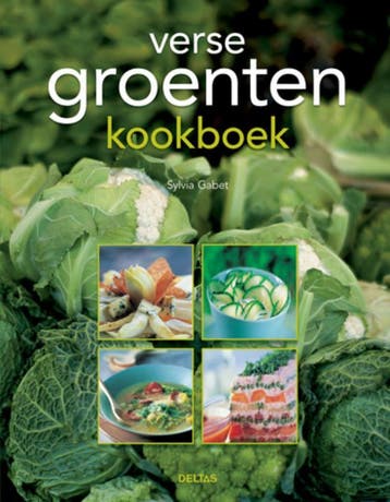 Verse groenten kookboek 9789044732832 Sylvia Gabet, Verzenden, Sylvia Gabet