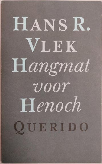 Hangmat voor Henoch 9789021485973 H.R. Vlek, Boeken, Verzenden, Gelezen, H.R. Vlek