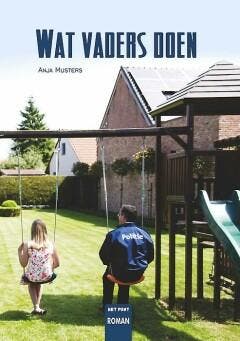 Wat vaders doen 9789460793561 Anja Musters, Verzenden, Anja Musters