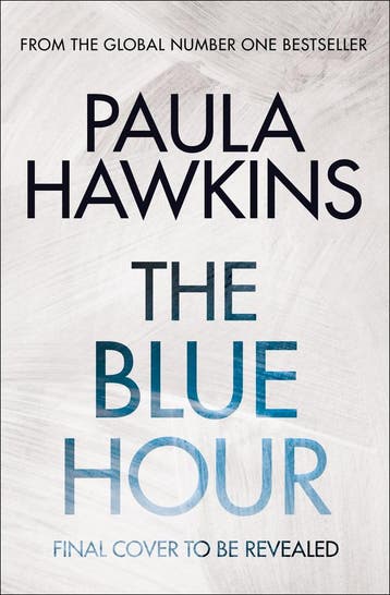 The blue hour 9781529938074 Paula Hawkins, Verzenden, Paula Hawkins