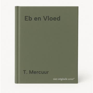 Eb en Vloed 9789071139130 T. Mercuur, Verzenden, Gelezen, T. Mercuur