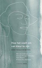 Hoe het voelt om van kleur te zijn 9789082821444 Dean Bowen, Verzenden, Zo goed als nieuw, Dean Bowen