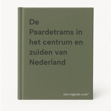 De Paardetrams in het centrum en zuiden van Nederland, Verzenden, Gelezen