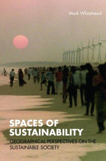 Spaces of Sustainability 9780415358040 Mark Whitehead, Verzenden, Gelezen, Mark Whitehead
