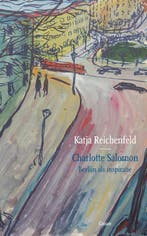 Charlotte Salomon 9789059367562 Katja Reichenfeld, Boeken, Verzenden, Gelezen, Katja Reichenfeld