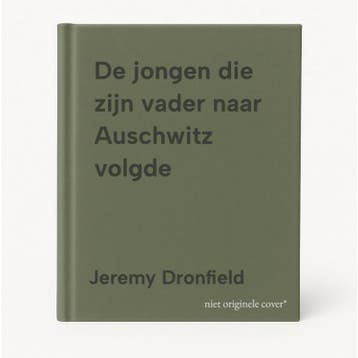 De jongen die zijn vader naar Auschwitz volgde 9789049210779, Verzenden, Zo goed als nieuw, Jeremy Dronfield