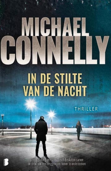 In de stilte van de nacht / Renée Ballard / 2 9789022587744, Verzenden, Gelezen, Michael Connelly