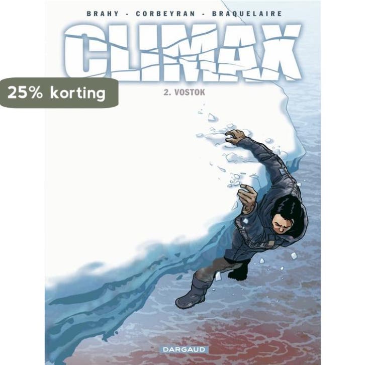 Climax (nl) / 002 Vostok 9789085580447 Brahy, Boeken, Stripverhalen, Gelezen, Verzenden