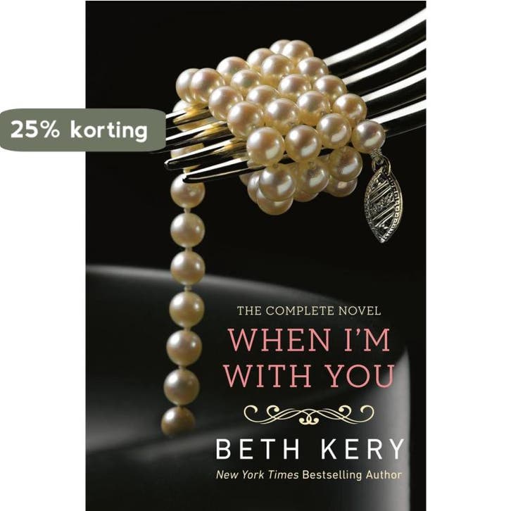 When Im With You 9780425269350 Beth Kery, Boeken, Taal | Engels, Gelezen, Verzenden