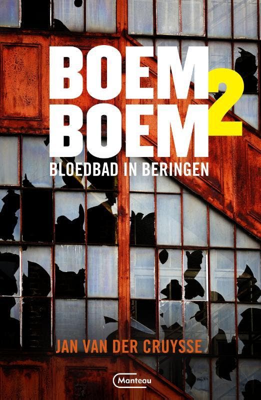 Bloedbad in Beringen / Boem boem / 2 9789022336502, Boeken, Thrillers, Gelezen, Verzenden