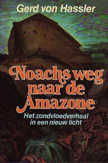 Noachs weg naar de Amazone 9789023503897 Hassler, Verzenden, Hassler