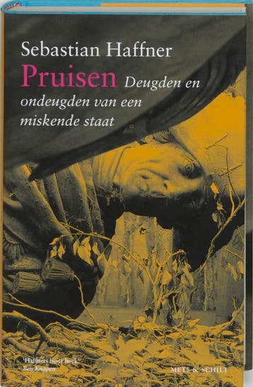 Pruisen 9789053303818 Sebastian Haffner, Boeken, Verzenden, Zo goed als nieuw, Sebastian Haffner