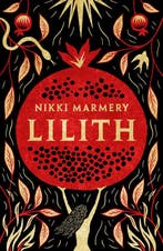 Lilith 9781915643681 Nikki Marmery, Verzenden, Nikki Marmery