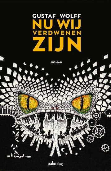 Nu wij verdwenen zijn 9789493059917 Gustaf Wolff, Verzenden, Gustaf Wolff