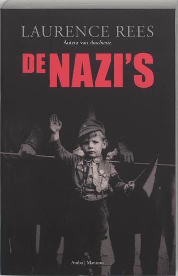 De nazis 9789026321344 Laurence Rees, Verzenden, Gelezen, Laurence Rees