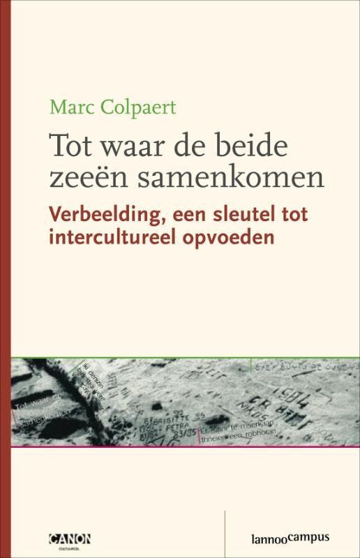 Tot waar de beide zeeën samenkomen 9789020969399 M. Colpaert, Livres, Politique & Société, Envoi