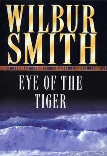Eye Of The Tiger 9780330247368 Wilbur Smith, Verzenden, Gelezen, Wilbur Smith
