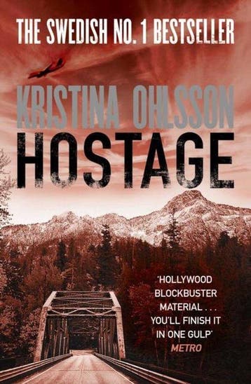 Hostage 9781471115202 Kristina Ohlsson, Verzenden, Kristina Ohlsson