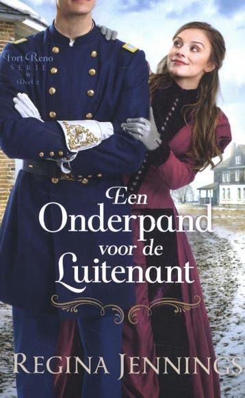 Een onderpand voor de luitenant / Fort Reno / deel 2, Verzenden, Gelezen, Regina Jennings