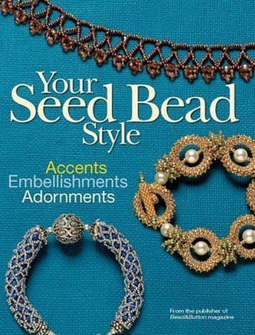 Your Seed Bead Style 9780871162847, Verzenden, Editors Of Bead & Button Magazine