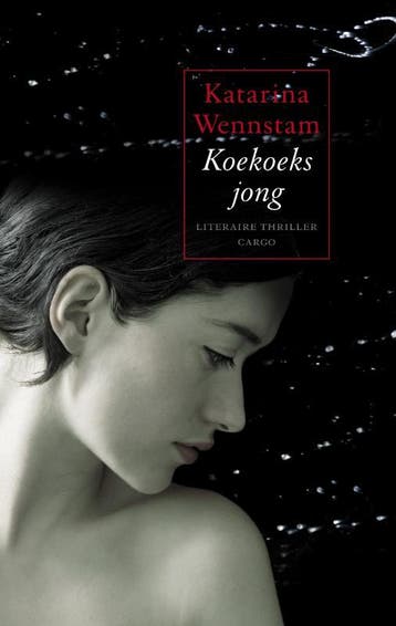 Koekoeksjong 9789023441946 Katarina Wennstam, Boeken, Verzenden, Zo goed als nieuw, Katarina Wennstam