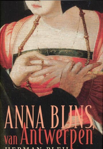 Anna Bijns, Van Antwerpen | Herman Pleij, Verzenden, Herman Pleij