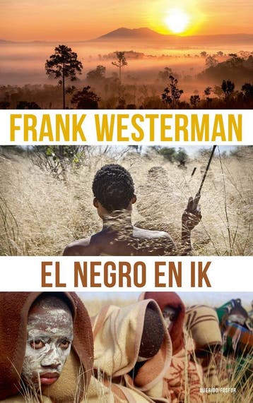 El Negro en ik (9789021417271, Frank Westerman), Verzenden