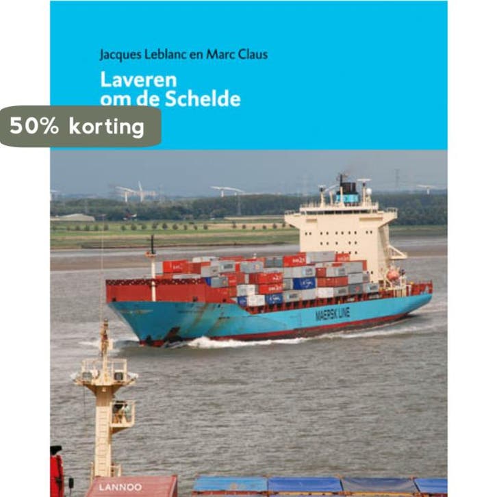 Laveren om de Schelde 9789020981681 Jacques Leblanc, Livres, Histoire mondiale, Envoi