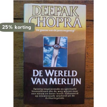 De wereld van Merlijn 9789022521908 Deepak Chopra, Boeken, Verzenden, Zo goed als nieuw, Deepak Chopra