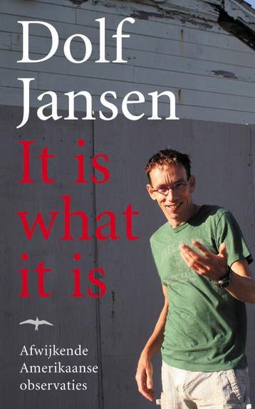 It is what it is 9789060056523 Dolf Jansen, Verzenden, Dolf Jansen