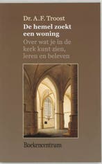HEMEL ZOEKT EEN WONING, DE 9789023907398 A.F. Troost, Verzenden, Gelezen, A.F. Troost