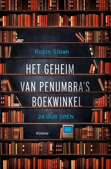 Het geheim van Penumbras boekwinkel 9789088030536, Verzenden, Robin Sloan