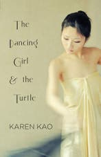 The Dancing Girl and the Turtle - Karen Kao - 9780993599705, Verzenden, Nieuw
