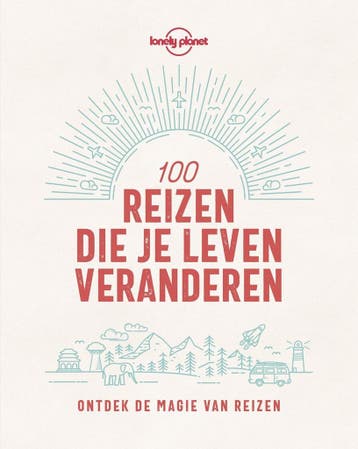Lonely Planet - 100 reizen die je leven veranderen, Boeken, Verzenden, Nieuw