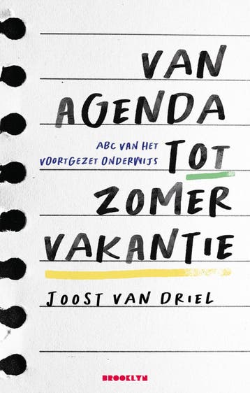 Van agenda tot zomervakantie 9789492754875 Joost van Driel, Verzenden, Zo goed als nieuw, Joost van Driel