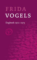 Dagboek 1972-1973 9789028242098 Frida Vogels, Boeken, Verzenden, Gelezen, Frida Vogels